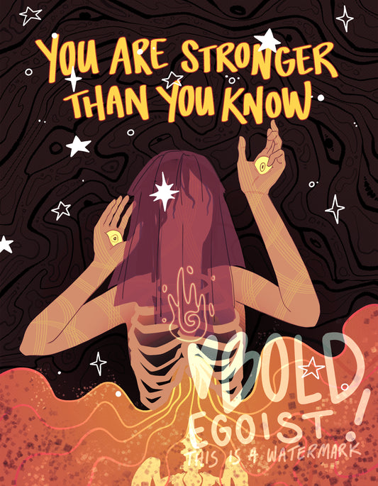 "Stronger Than You Know" Print!